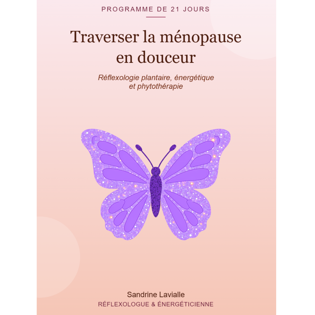 Traverser la ménopause en douceur — Programme de 21 jours par la réflexologie