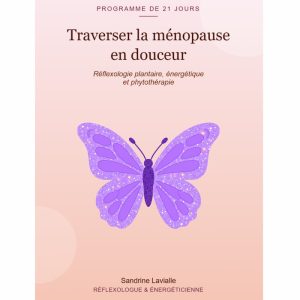 Livret Traverser la ménopause en douceur – programme de réflexologie plantaire